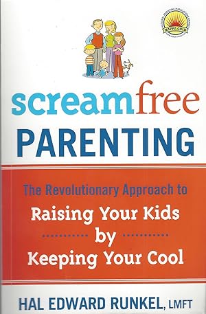 Screamfree Parenting, 10Th Anniversary Revised Edition How to Raise Amazing Adults by Learning to...