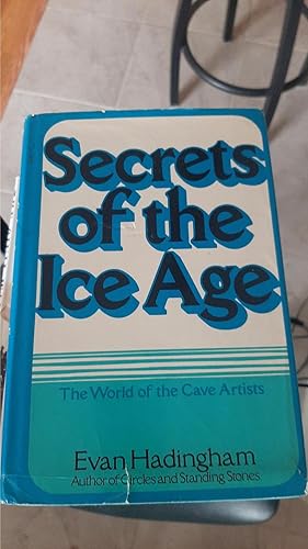 Bild des Verkufers fr Secrets of the Ice Age: The world of the cave artists zum Verkauf von Darby Jones