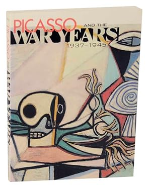 Seller image for Picasso and the War Years 1937-1945 for sale by Jeff Hirsch Books, ABAA