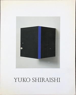 SHIRAISHI, Yuko: Juxtapositions. New 2 and 3 Dimensional Paintings. Ausstellung Annely Juda Fine ...