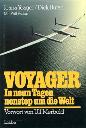 Bild des Verkufers fr Voyager, In neun Tagen nonstop um die Welt zum Verkauf von Antiquariat Lindbergh