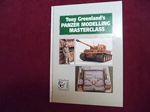 Imagen del vendedor de Tony Greenland's Panzer Modelling Masterclass. a la venta por BookMine