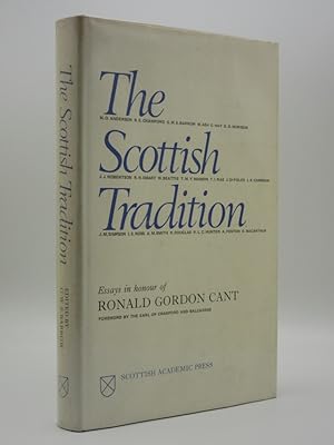The Scottish Tradition: Essays in Honour of Ronald Gordon Cant