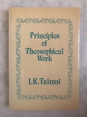 Bild des Verkufers fr Principles of Theosophical Work zum Verkauf von BookEnds Bookstore & Curiosities