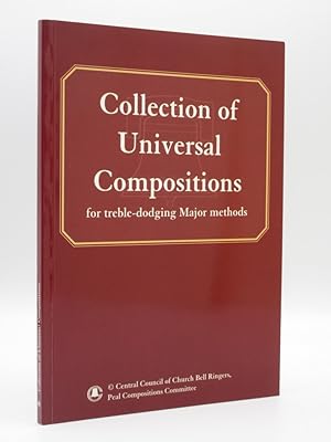 Seller image for Collection of Universal Compositions for Treble-Dodging Major Methods for sale by Tarrington Books