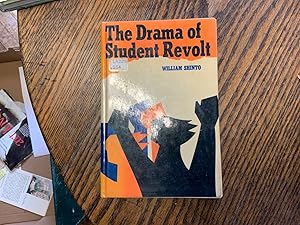 The drama of student revolt