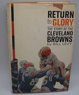 Immagine del venditore per Return to Glory: The Story of the Cleveland Browns venduto da Easy Chair Books