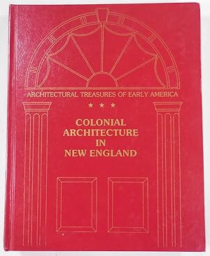 Image du vendeur pour Colonial Architecture in New England. Architectural Treasures of Early America mis en vente par Resource Books, LLC