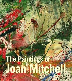 The Paintings of Joan Mitchell