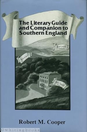 The Literary Guide and Companion to Southern England