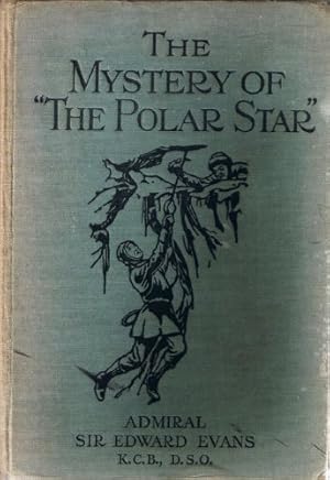 Imagen del vendedor de THE MYSTERY OF THE "POLAR STAR" a la venta por WeBuyBooks