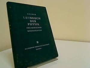 Seller image for Lehrbuch der Physik fr Mediziner und Biologen. Lecher. Bearb. von H. Schreiber u. F. Seidl for sale by Antiquariat Buchhandel Daniel Viertel