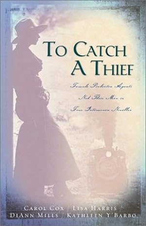 Seller image for To Catch a Thief: Rescuing Sydney/Tangled Threads/Victorious/Skirted Clues (Inspirational Romance Collection) (Paperback) for sale by InventoryMasters
