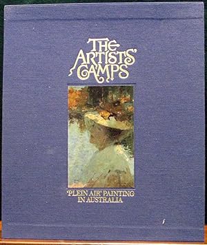 Seller image for THE ARTISTS' CAMPS: 'PLEIN AIR' PAINTING IN AUSTRALIA. Ed. by Frank McDonald. for sale by The Antique Bookshop & Curios (ANZAAB)