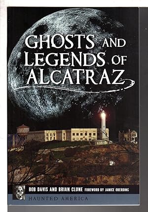 Seller image for GHOSTS AND LEGENDS OF ALCATRAZ for sale by Bookfever, IOBA  (Volk & Iiams)