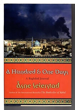 Seller image for A HUNDRED AND ONE DAYS: A Baghdad Journal. for sale by Bookfever, IOBA  (Volk & Iiams)