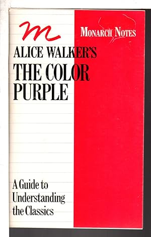 Seller image for ALICE WALKER'S THE COLOR PURPLE and Other Works: A Critical Commentary. (Monarch notes) for sale by Bookfever, IOBA  (Volk & Iiams)
