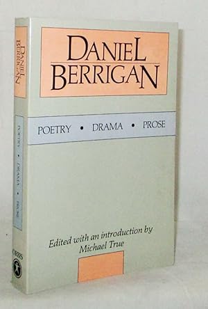 Seller image for Daniel Berrigan. Poetry, Drama, Prose for sale by Adelaide Booksellers