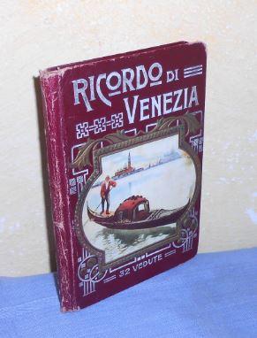 Ricordo di Venezia. 32 Vedute. italiano, français, english, deutsch