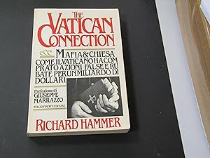 Hammer Richard. The Vatican connection. Tullio Pironti Editore. 1983 - I