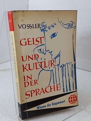 Geist und Kultur in der Sprache Wissen der Gegenwart ; Band 13/14