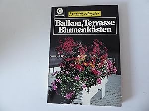 Seller image for Balkon, Terrasse, Blumenksten. Goldmann Farbige Ratgeber. TB for sale by Deichkieker Bcherkiste