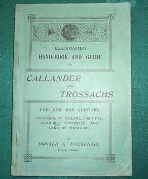 Illustrated Hand-Book and Guide to Callander and Trossachs. "Rob Roy Country".