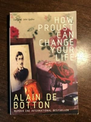 Imagen del vendedor de HOW PROUST CAN CHANGE YOUR LIFE a la venta por Happyfish Books