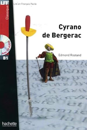 Bild des Verkufers fr Niveau B1: Cyrano de Bergerac: Lektre + Audio-CD (LFF - Lire en Francais Facile) zum Verkauf von unifachbuch e.K.
