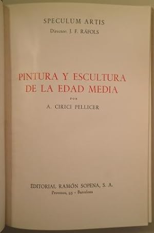 Imagen del vendedor de PINTURA Y ESCULTURA DE LA EDAD MEDIA - Barcelona 1957 - Muy ilustrado a la venta por Llibres del Mirall