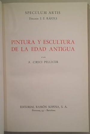Imagen del vendedor de PINTURA Y ESCULTURA DE LA EDAD ANTIGUA - Barcelona 1957 - Muy ilustrado a la venta por Llibres del Mirall
