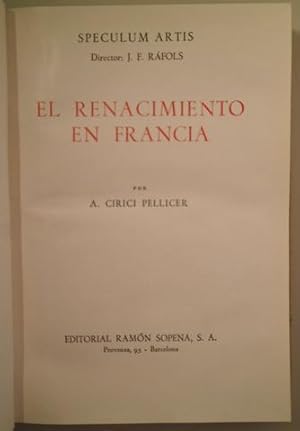 Imagen del vendedor de EL RENACIMIENTO EN FRANCIA - Barcelona 1957 - Muy ilustrado a la venta por Llibres del Mirall