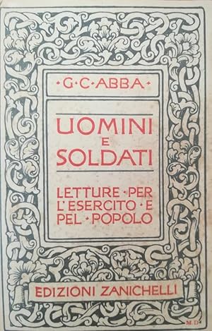 Seller image for UOMINI E SOLDATI for sale by libreria minerva