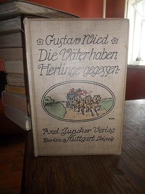 Seller image for Die Vter haben Herlinge gegessen. Fnfte Auflage. for sale by Antiquariat Floeder