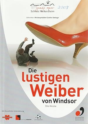 Seller image for Programmheft Otto Nicolai DIE LUSTIGEN WEIBER VON WINDSOR Premiere 22. Juli 2009 Junge Oper Schloss Weikersheim 2009 for sale by Programmhefte24 Schauspiel und Musiktheater der letzten 150 Jahre