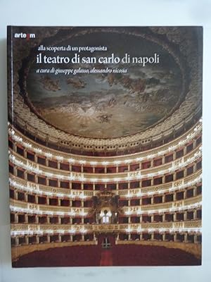 Imagen del vendedor de ALLA SCOPERTA DI UN PROTAGONISTA: IL TEATRO SAN CARLO DI NAPOLI a la venta por Historia, Regnum et Nobilia