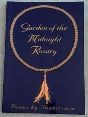 Bild des Verkufers fr Garden of the Midnight Rosary : Poems zum Verkauf von Chapter 1