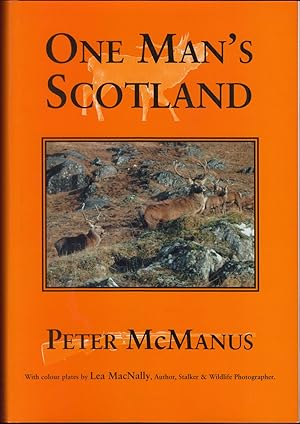 Immagine del venditore per ONE MAN'S SCOTLAND. By Peter McManus. Limited edition hardbound issue. venduto da Coch-y-Bonddu Books Ltd