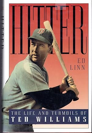 Image du vendeur pour Hitter: The life and Turmoils of Ted Williams mis en vente par Dorley House Books, Inc.