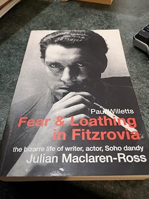 Seller image for Fear and Loathing in Fitzrovia: The Strange Lives of Julian Maclaren-Ross for sale by SGOIS