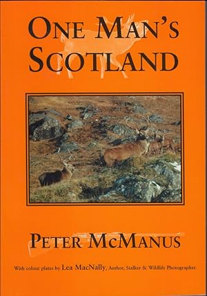 Immagine del venditore per ONE MAN'S SCOTLAND. By Peter McManus. Paperback issue. venduto da Coch-y-Bonddu Books Ltd