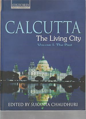 Seller image for Calcutta: The Living City - Volume 1 for sale by Asia Bookroom ANZAAB/ILAB
