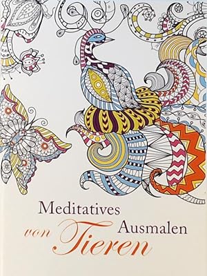 Seller image for Meditatives Ausmalen von Tieren for sale by Leserstrahl  (Preise inkl. MwSt.)