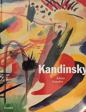 Imagen del vendedor de Kandinsky. Kleine Freuden. Aquarelle und Zeichnungen. [anlsslich der Ausstellung in der Kunstsammlung Nordrhein-Westfalen, Dsseldorf, 7. Mrz bis 10. Mai 1992 und in der Staatsgalerie Stuttgart, 23. Mai bis 2. August 1992]. a la venta por Antiquariat J. Hnteler