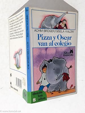 Seller image for Pizza y oscar van al colegio for sale by La Social. Galera y Libros