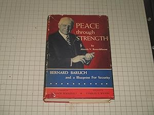 Seller image for Peace through Strenght: Bernard Baruch and a Blueprint For Security for sale by rareviewbooks