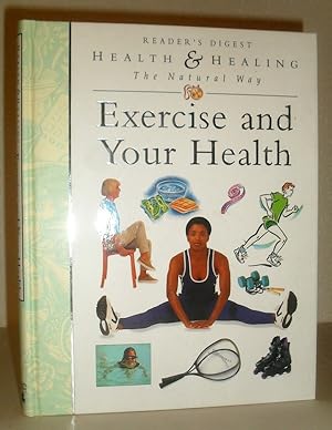 Exercise and Your Health - Health & Healing The Natural Way