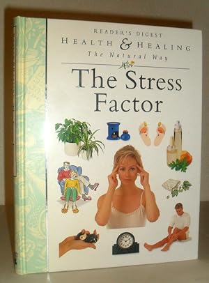 The Stress Factor - Health & Healing The Natural Way