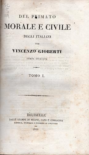 Del primato morale e civile degli italiani. Terza edizione.