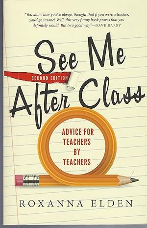 See Me after Class Advice for Teachers by Teachers